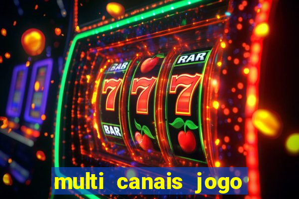 multi canais jogo do flamengo